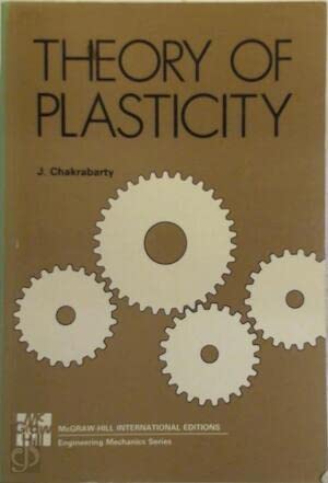 9780071001632: Theory of Plasticity.