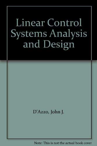 Imagen de archivo de Linear Control Systems Analysis and Design a la venta por ThriftBooks-Atlanta