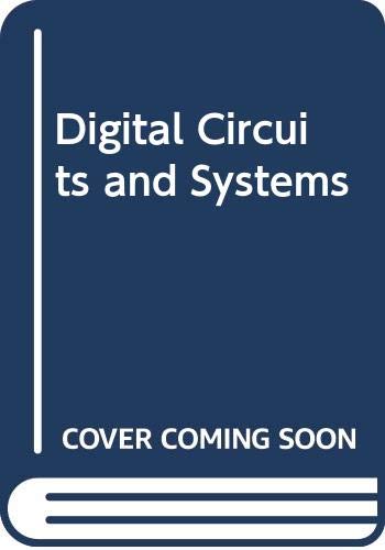 Imagen de archivo de Digital Circuits and Systems a la venta por Goldstone Books