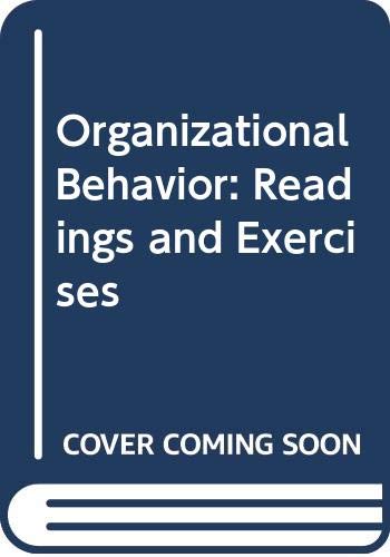Organizational Behavior: Readings and Exercises (9780071002196) by John W. Newstrom