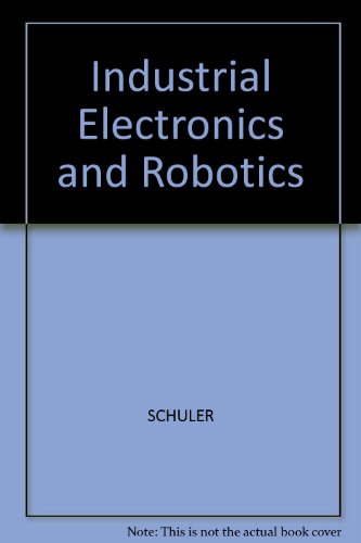 Industrial Electronics and Robotics. International edition