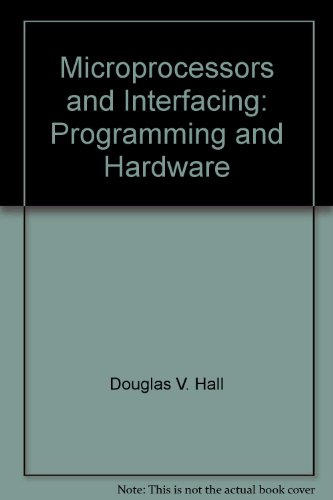 9780071004626: Microprocessors and Interfacing: Programming and Hardware