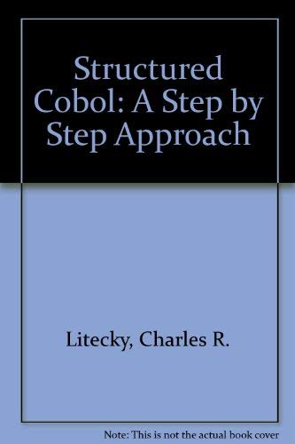 9780071005517: Structured Cobol: A Step by Step Approach