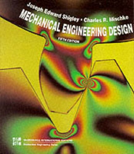 Imagen de archivo de Mechanical Engineering Design a la venta por MusicMagpie