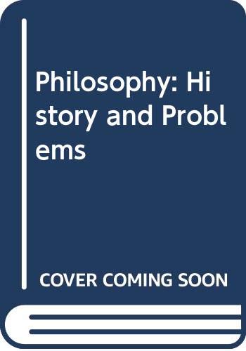 Beispielbild fr Philosophy: History and Problems zum Verkauf von WorldofBooks