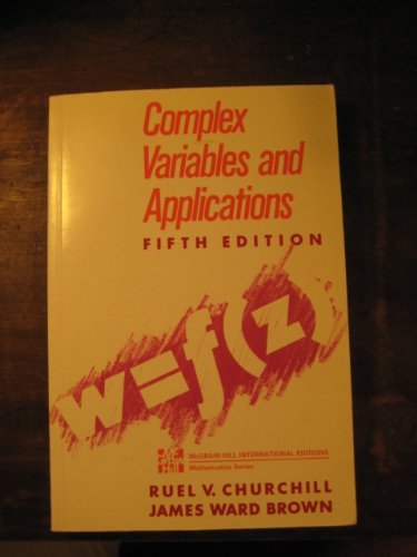 Complex Variables and Applications (9780071006798) by Ruel V And Brown James Ward Churchill