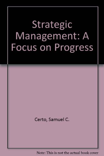 9780071006811: Strategic Management: A Focus on Progress