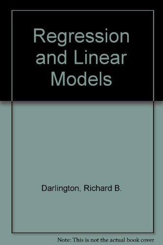 Regression and Linear Models (9780071006996) by Richard B. Darlington