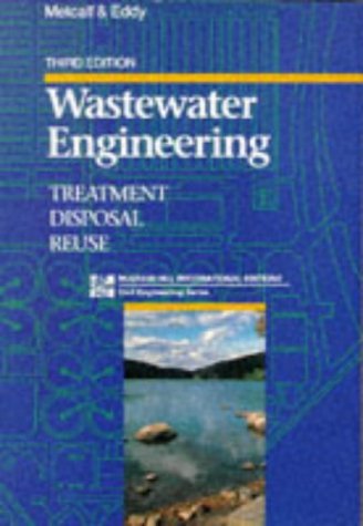 Imagen de archivo de Wastewater Engineering: Treatment, Disposal and Reuse a la venta por WorldofBooks