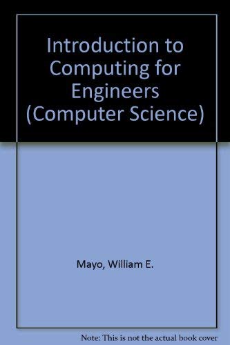 9780071008327: Introduction to Computing for Engineers (Computer Science S.)