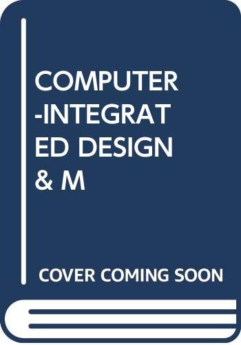 9780071008464: COMPUTER-INTEGRATED DESIGN & M