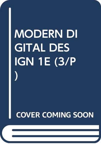 9780071009331: MODERN DIGITAL DESIGN 1E (3/P) (NEW YORK EXPORT)