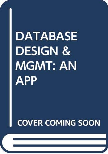 Imagen de archivo de DATABASE DESIGN & MGMT: AN APP Stamper, David a la venta por Re-Read Ltd