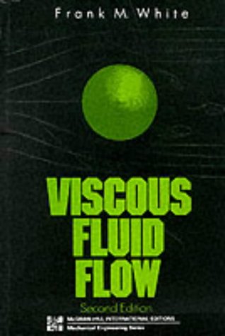 Imagen de archivo de Viscous Fluid Flow a la venta por The Dawn Treader Book Shop