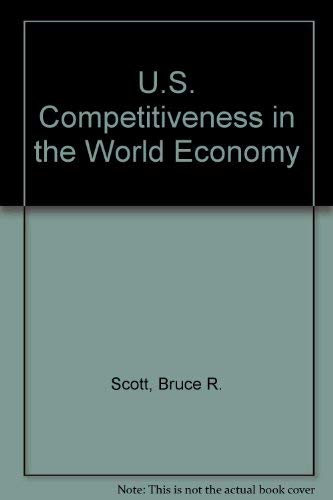 Stock image for U.S. Competitiveness in the World Economy for sale by BookDepart