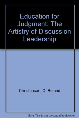 9780071033077: Education for Judgment: The Artistry of Discussion Leadership