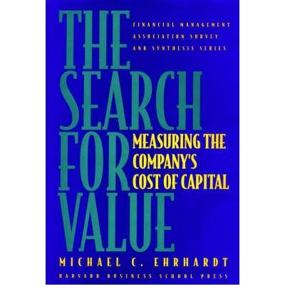 Search for Value (9780071035866) by Ehrhardt, Michael C.; Press, Harvard Business School