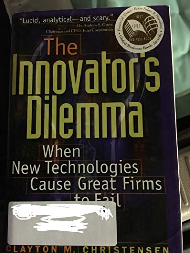 9780071038690: The Innovator's Dilemma: When New Technologies Cause Great Firms to Fail