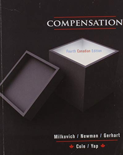 Stock image for Compensation, Fourth Canadian Edition for sale by Irish Booksellers