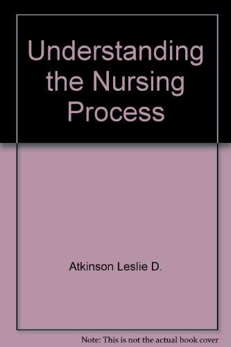 9780071052436: Understanding the Nursing Process