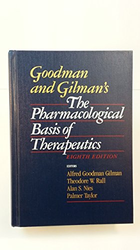 9780071052702: Goodman and Gilman's the Pharmacological Basis of Therapeutics