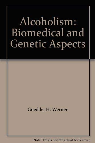 9780071052733: Alcoholism: Biomedical and Genetic Aspects