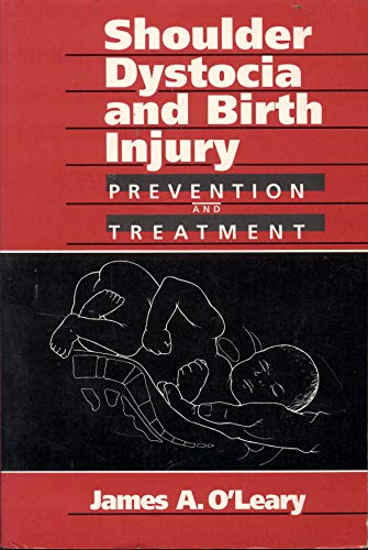 Stock image for Shoulder Dystocia and Birth Injury: Prevention and Treatment for sale by The Maryland Book Bank