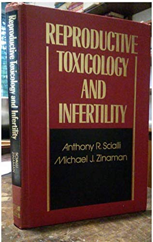 9780071054386: Reproductive Toxicology and Infertility