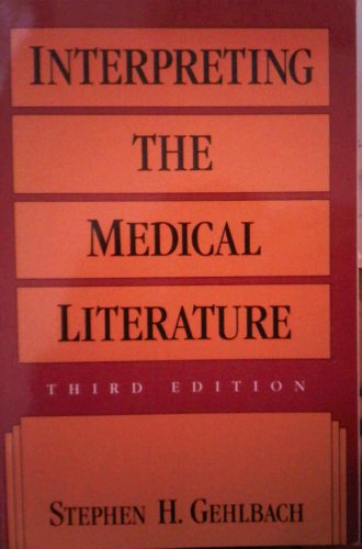 Beispielbild fr Interpreting the Medical Literature zum Verkauf von Wonder Book