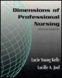 Imagen de archivo de Dimensions of Professional Nursing a la venta por Better World Books