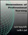 Stock image for Dimensions of Professional Nursing for sale by Better World Books