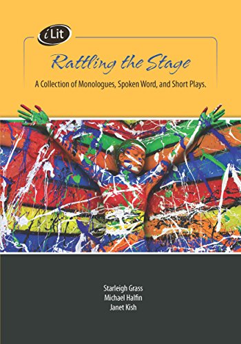 Beispielbild fr iLit Rattling the Stage: A Collection of Monologues, Spoken Word, and Short Plays zum Verkauf von Textbook Pro