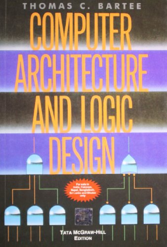 9780071067133: Computer Architecture And Logic Design