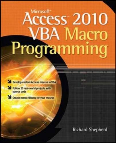 9780071076685: Microsoft Access 2010 VBA Macro Programming