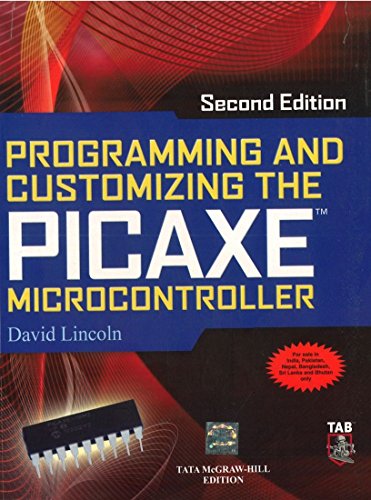 Imagen de archivo de Programming and Customizing the PICAXE Microcontroller 2/E a la venta por dsmbooks