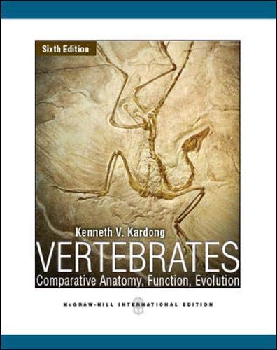 Imagen de archivo de Vertebrates: Comparative Anatomy, Function, Evolution a la venta por ThriftBooks-Atlanta