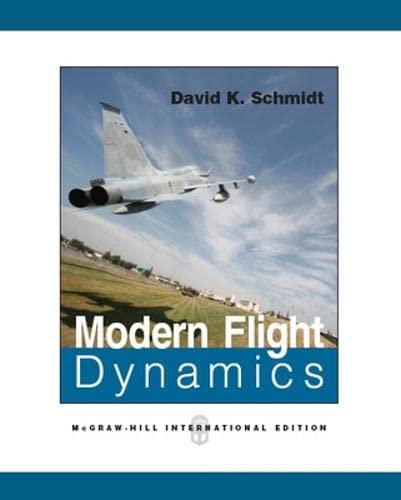 9780071086806: MODERN FLIGHT DYNAMICS (Asia Higher Education Engineering/Computer Science Mechanical Engineering)