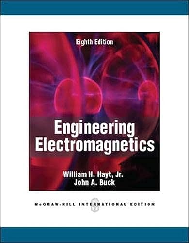 Stock image for Engineering Electromagnetics 8th International edition by Hayt, William H., Buck, John A. (2011) Paperback for sale by GoldBooks