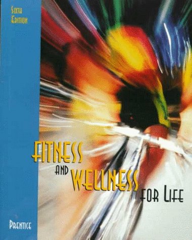 Stock image for Fitness and Wellness for Life for sale by Better World Books