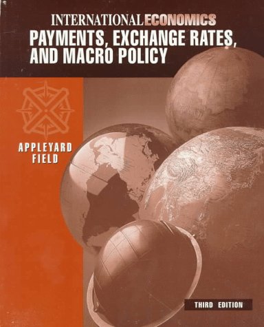 Beispielbild fr International Economics : Payments, Exchange Rates and Macro Policy zum Verkauf von Better World Books