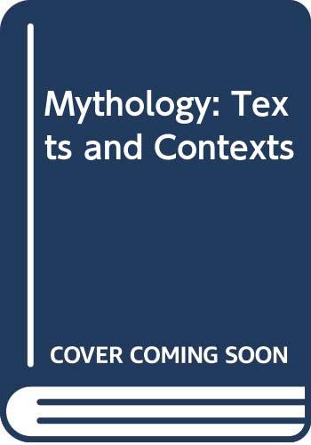 Beispielbild fr Mythology: Texts and Contexts zum Verkauf von Wonder Book