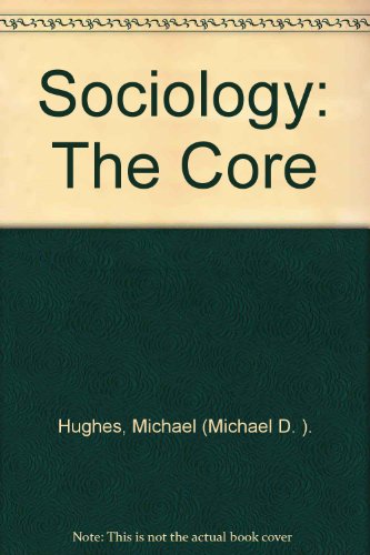 9780071101769: Sociology: The Core