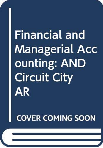 9780071103428: AND Circuit City AR (Financial and Managerial Accounting)