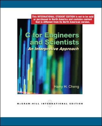 Stock image for C for Engineers and Scientists: An Interpretive Approach for sale by Anybook.com