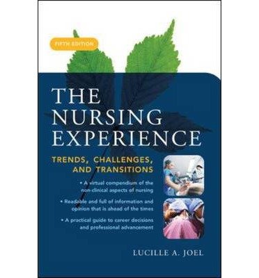 9780071105552: The Nursing Experience: Trends, Challenges, and Transitions