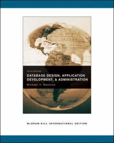 9780071107013: Database Design, Application Development, and Administration. Michael V. Mannino