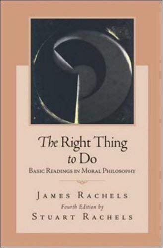 9780071107297: Right Thing to Do: Basic Readings in Moral Philosophy