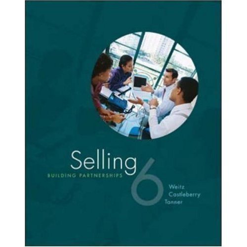 9780071107655: Selling Building Partnerships 6th Ed. by John F. Tanner, Stephen B. Castleberry (2007-05-03)