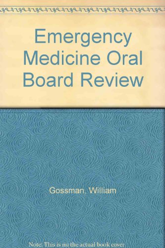 9780071108751: Emergency Medicine Oral Board Review