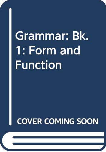 Grammar: Form & Function, Book 1: Form and Function: Bk. 1 (9780071110662) by Broukal, Milada